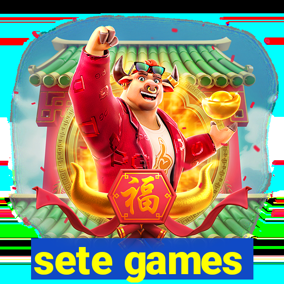 sete games